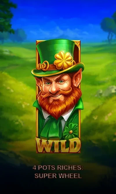 4 Pots Riches: Super Wheel